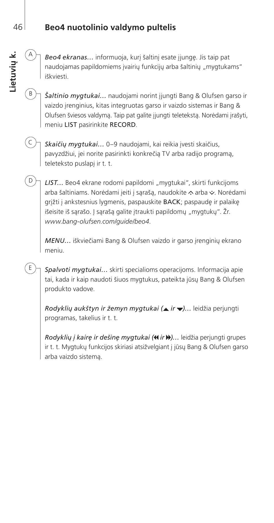 Lietuvių k, Li et u vi ų k . beo4 nuotolinio valdymo pultelis | Bang & Olufsen Beo4 (w/ navigation button) - Getting Started User Manual | Page 48 / 80