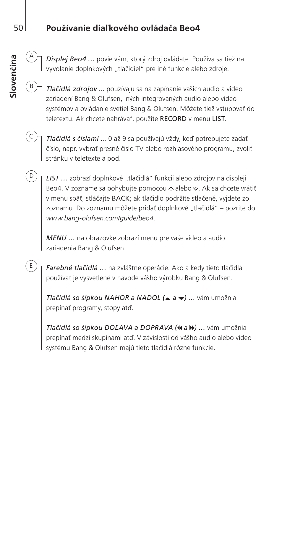 Slovenčina | Bang & Olufsen Beo4 (w/ navigation button) - Getting Started User Manual | Page 52 / 80
