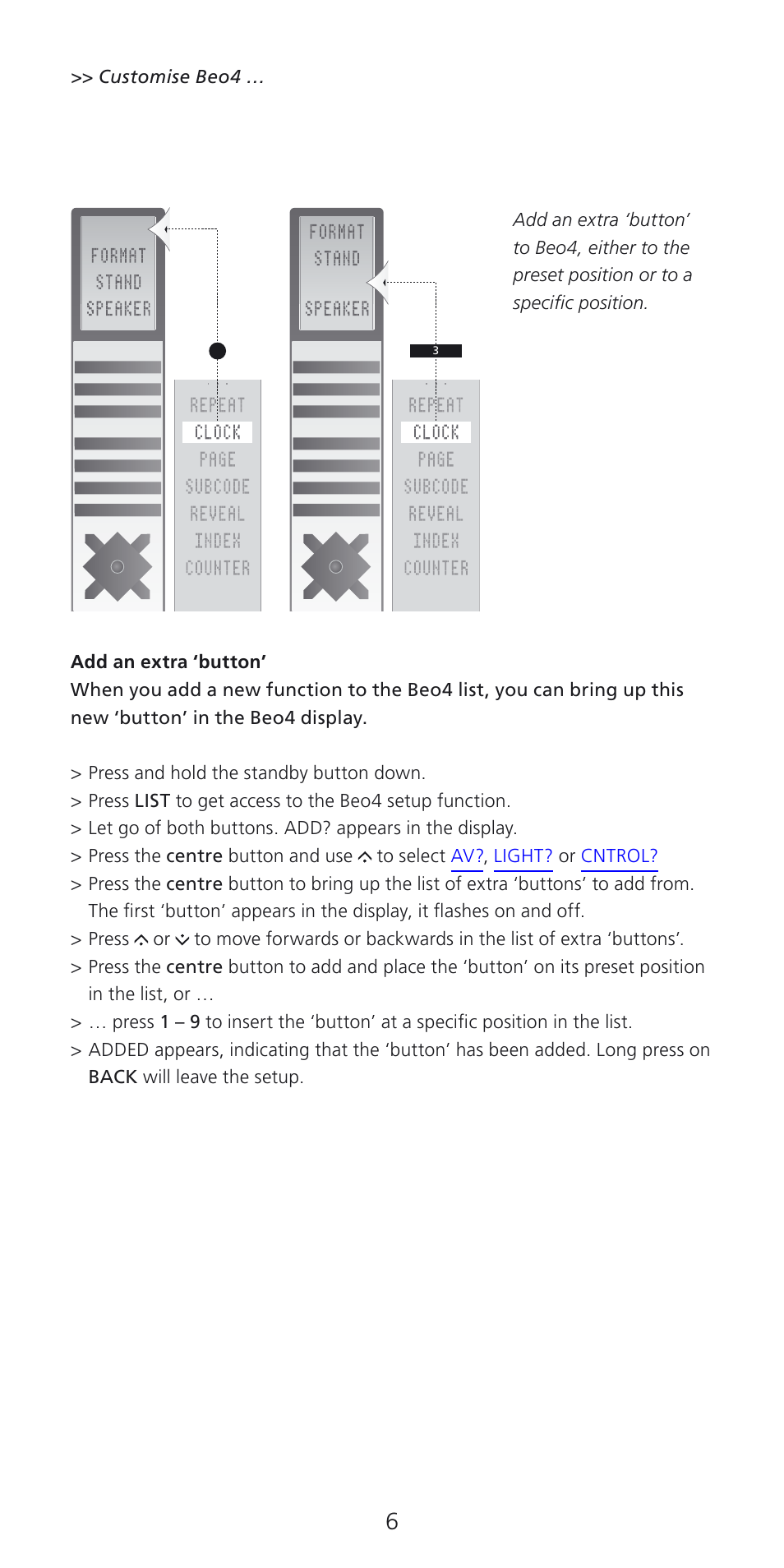 Add an extra ‘button | Bang & Olufsen Beo4 (w/ navigation button) - User Guide User Manual | Page 6 / 20