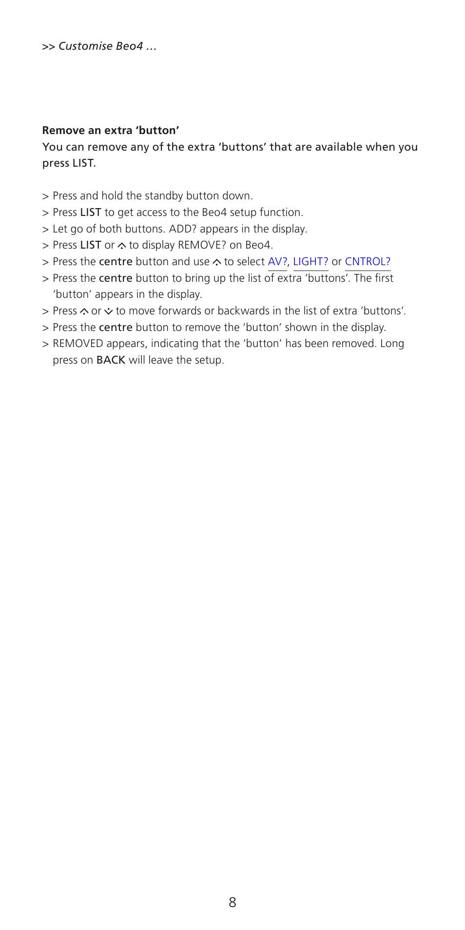 Remove an extra ‘button | Bang & Olufsen Beo4 (w/ navigation button) - User Guide User Manual | Page 8 / 20