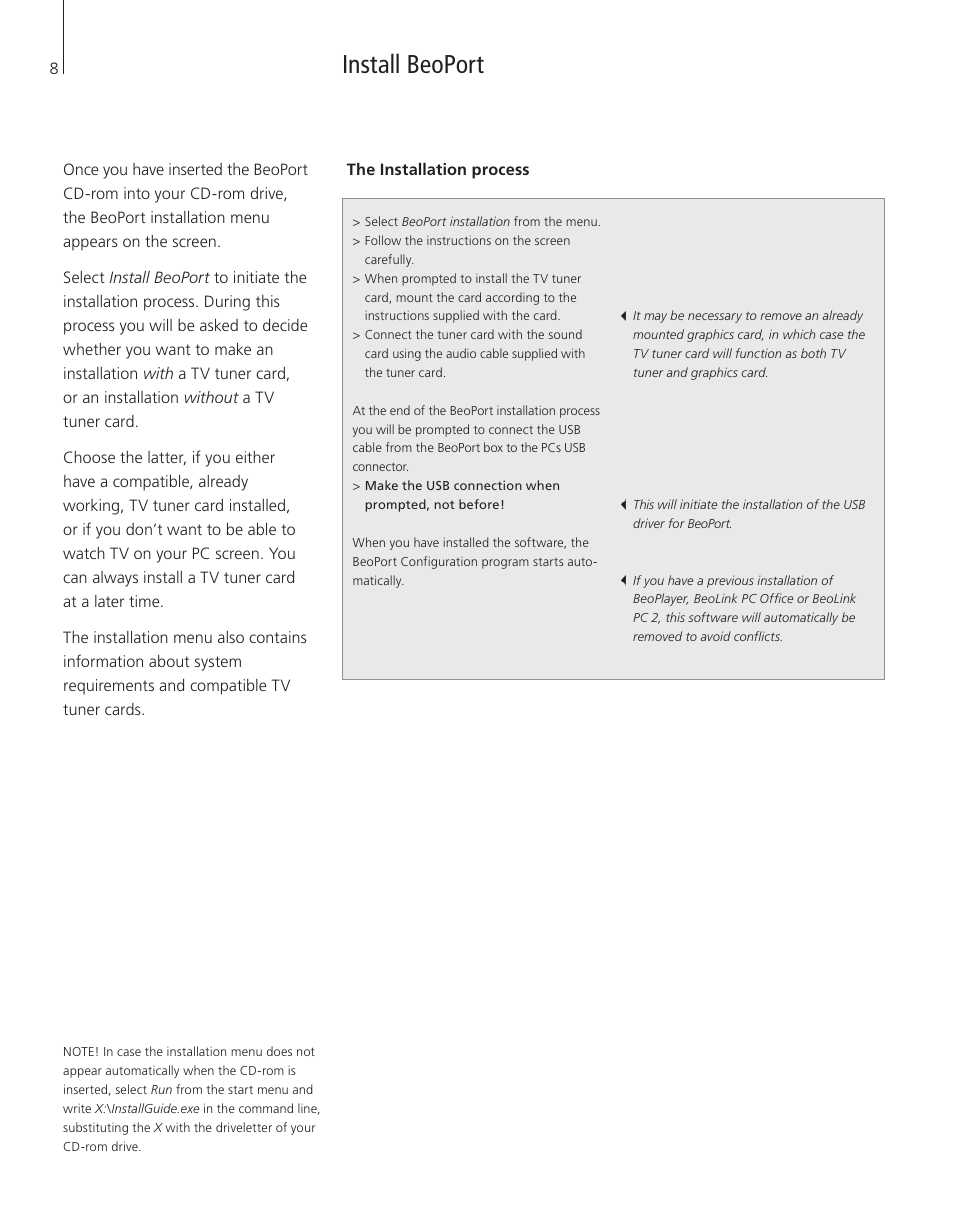 Install beoport, The installation process | Bang & Olufsen BeoPort - User Guide User Manual | Page 8 / 16