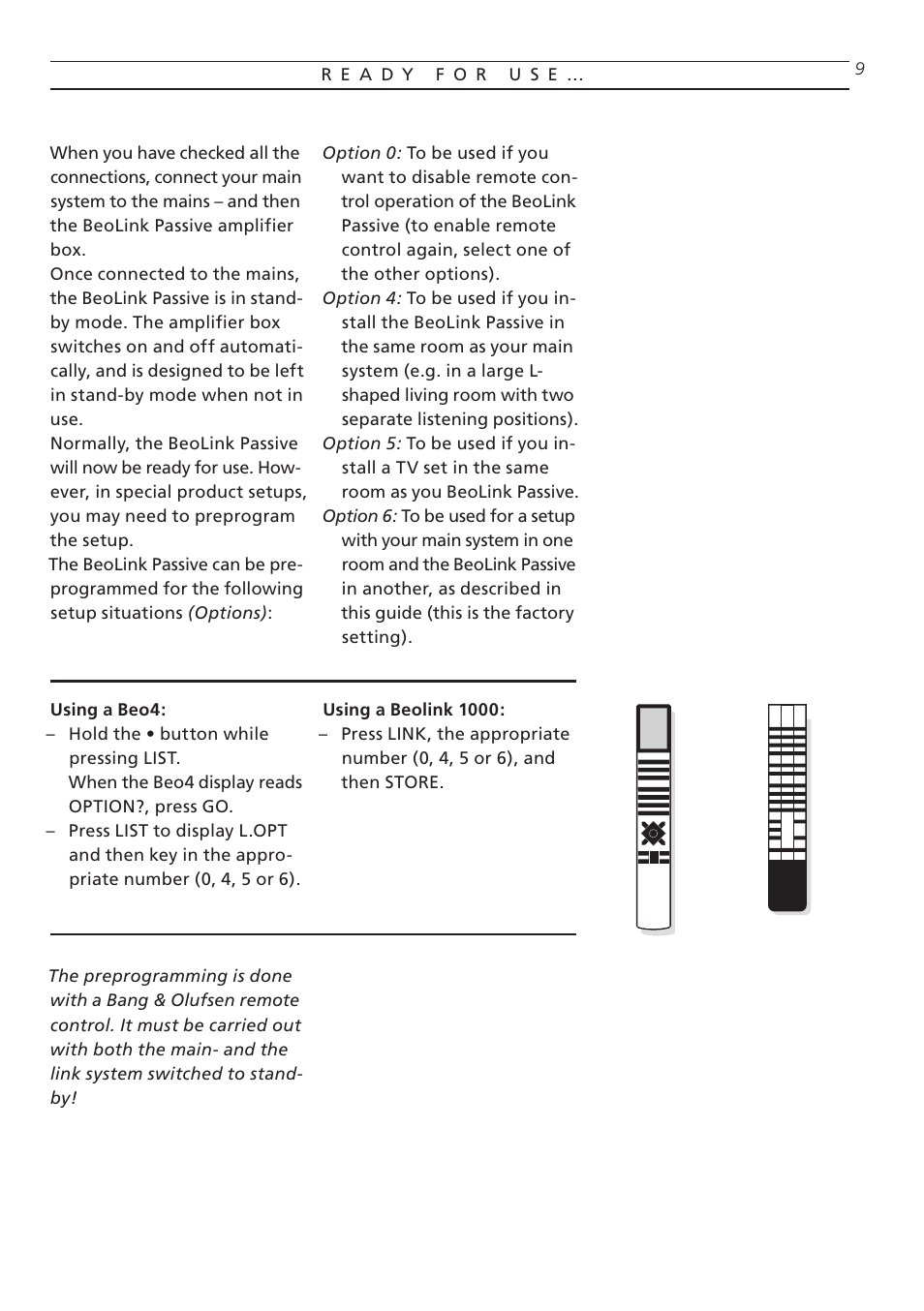 Ready for use, Using a beo4, Using a beolink 1000 | Bang & Olufsen BeoLink Passive - Setting-up Guide User Manual | Page 9 / 12