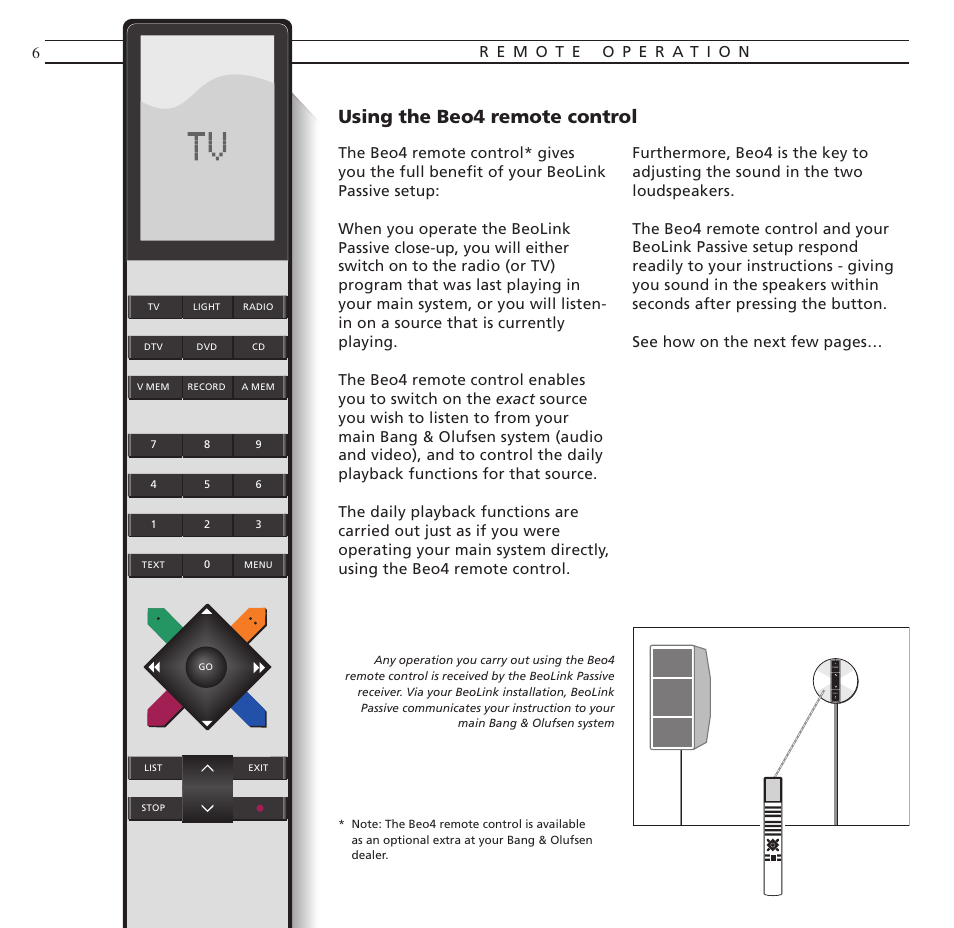 Remote operation, Using the beo4 remote control | Bang & Olufsen BeoLink Passive - User Guide User Manual | Page 6 / 12