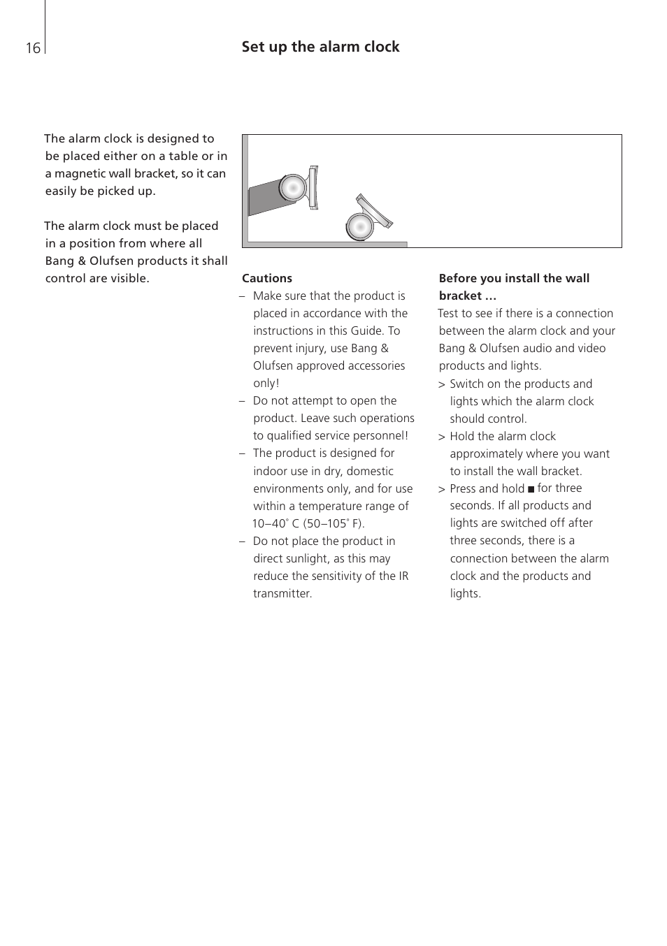 Set up the alarm clock, Cautions, Before you install the wall bracket | Bang & Olufsen BeoTime - User Guide User Manual | Page 16 / 20