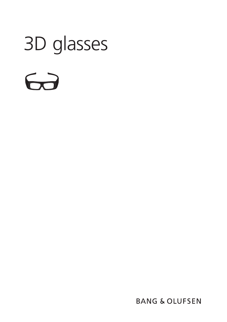 Bang & Olufsen 3D Glasses - User Guide User Manual | 59 pages