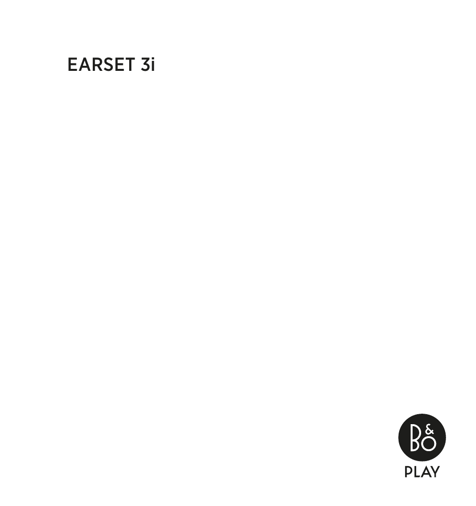 Bang & Olufsen EarSet 3i - User Guide User Manual | 56 pages