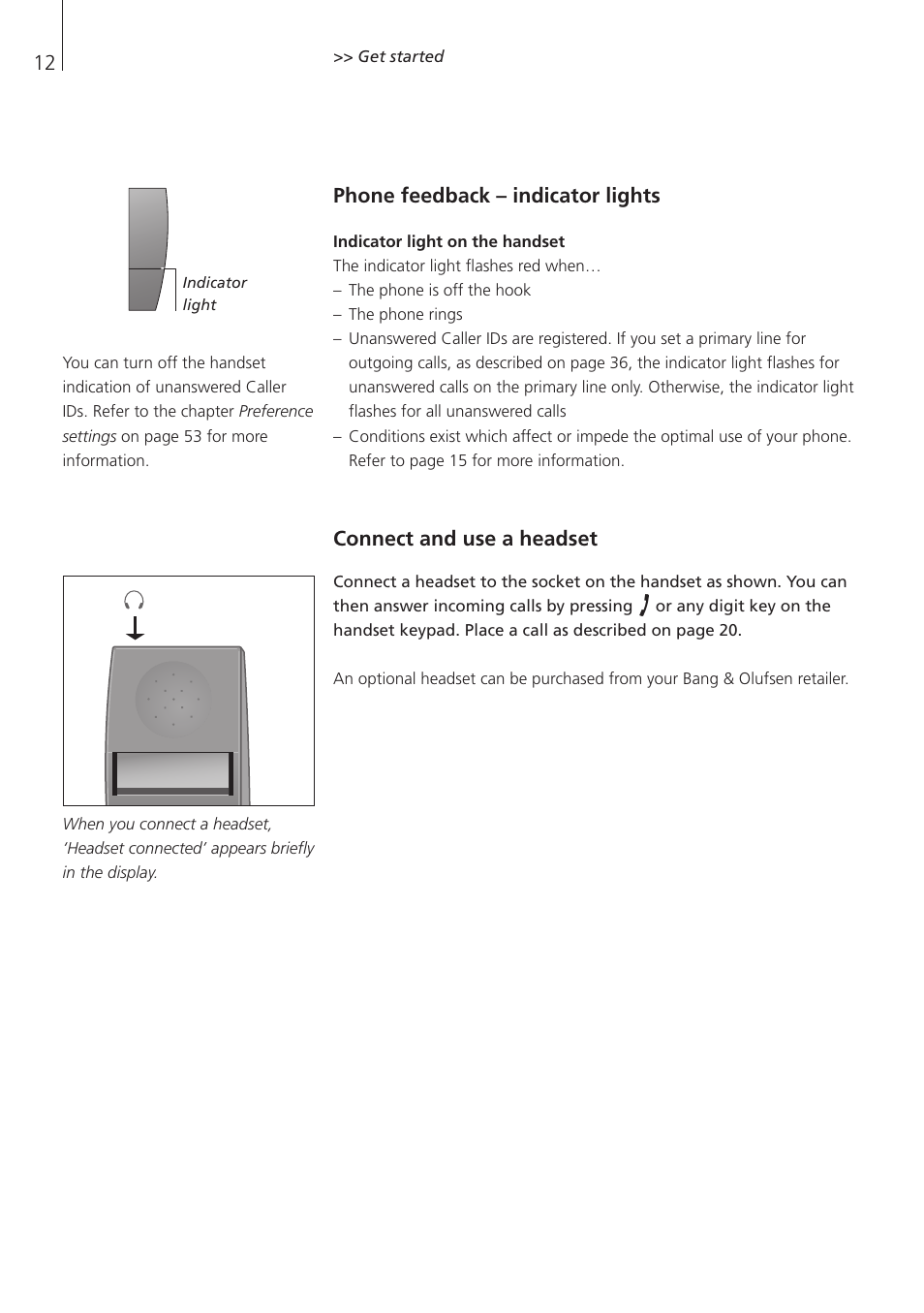Phone feedback – indicator lights, Connect and use a headset | Bang & Olufsen BeoCom 1 - User Guide User Manual | Page 12 / 68