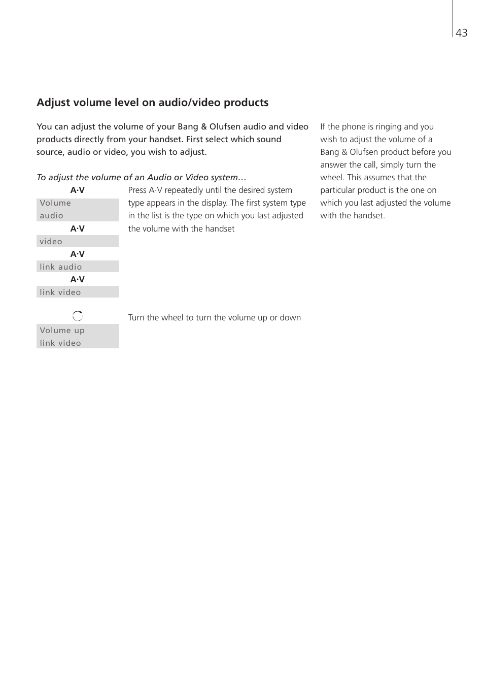 Adjust volume level on audio/video products, 43 adjust volume level on audio/video products | Bang & Olufsen BeoCom 1 - User Guide User Manual | Page 43 / 68
