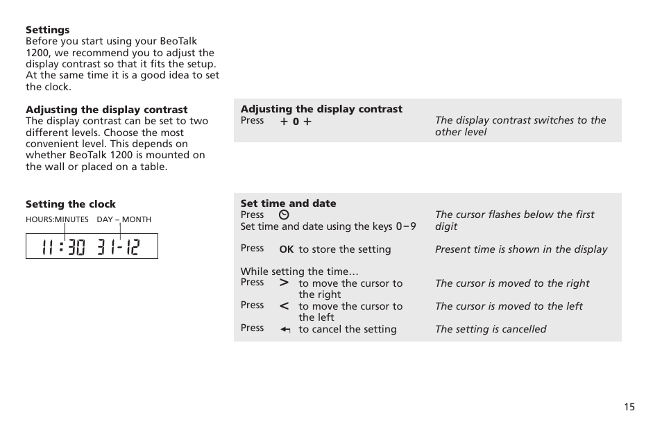 Settings, Adjusting the display contrast, Setting the clock | Bang & Olufsen BeoTalk 1200 - User Guide User Manual | Page 16 / 44