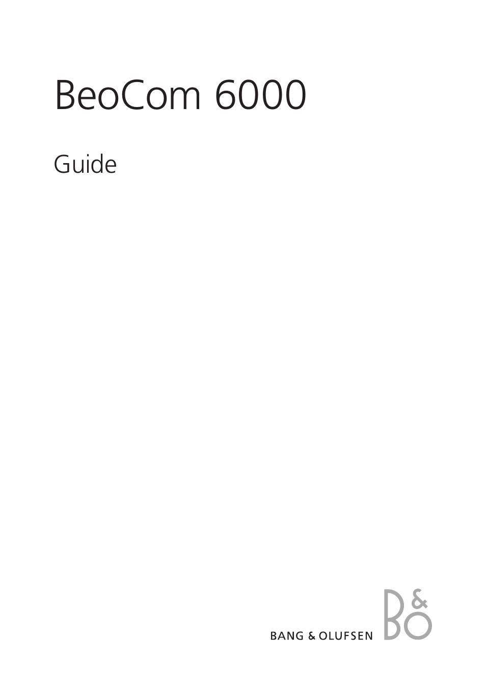 Bang & Olufsen BeoCom 6000 - User Guide User Manual | 56 pages