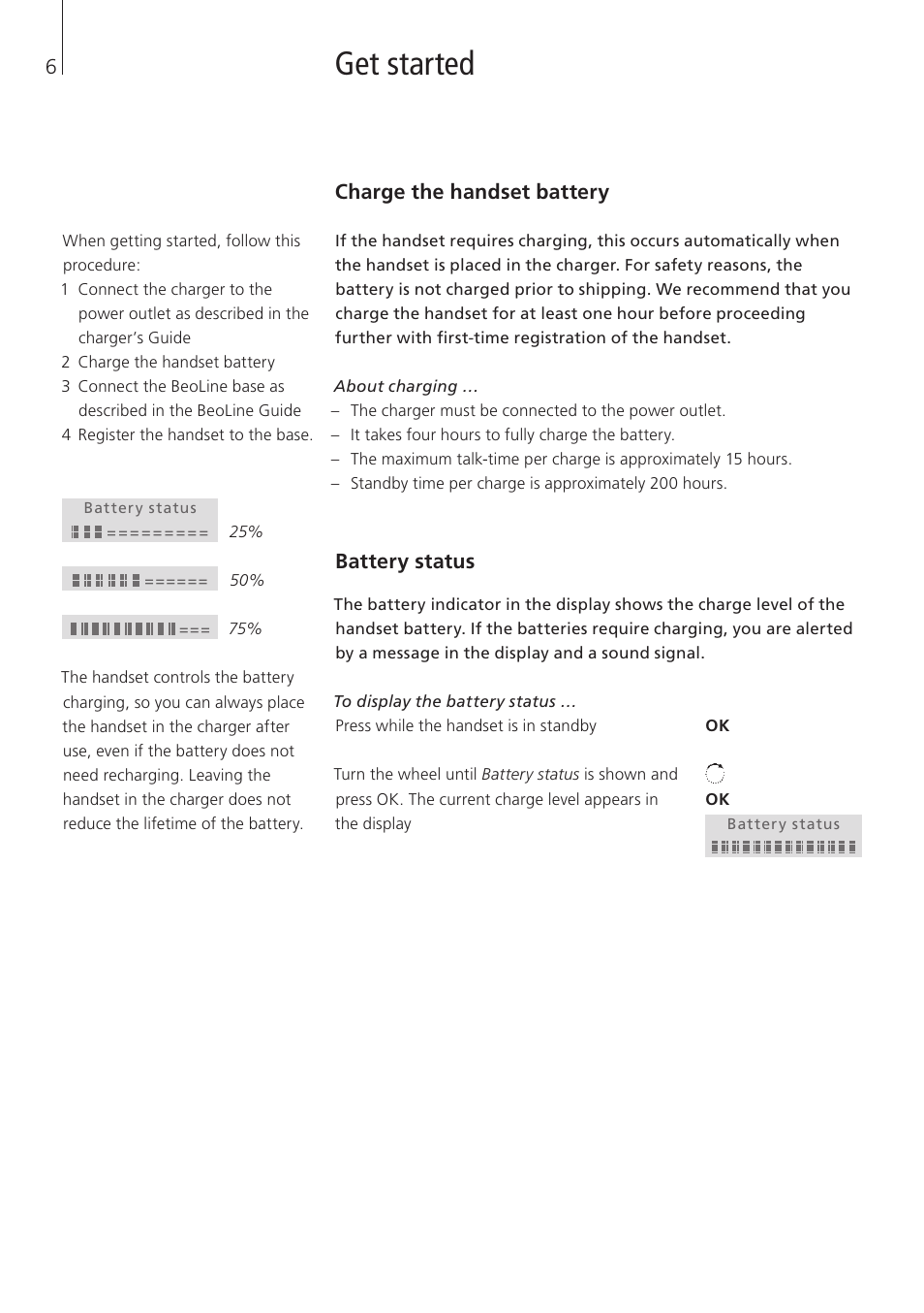 Get started, Charge the handset battery, Battery status | Bang & Olufsen BeoCom 6000 - User Guide User Manual | Page 6 / 56