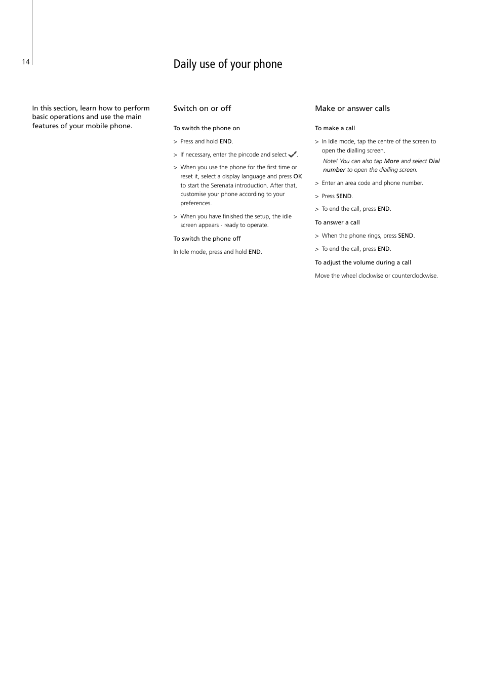 Daily use of your phone, Switch on or off, Make or answer calls | Switch on or off, 14 make or answer calls, 14 | Bang & Olufsen Serenata - User Guide User Manual | Page 14 / 68