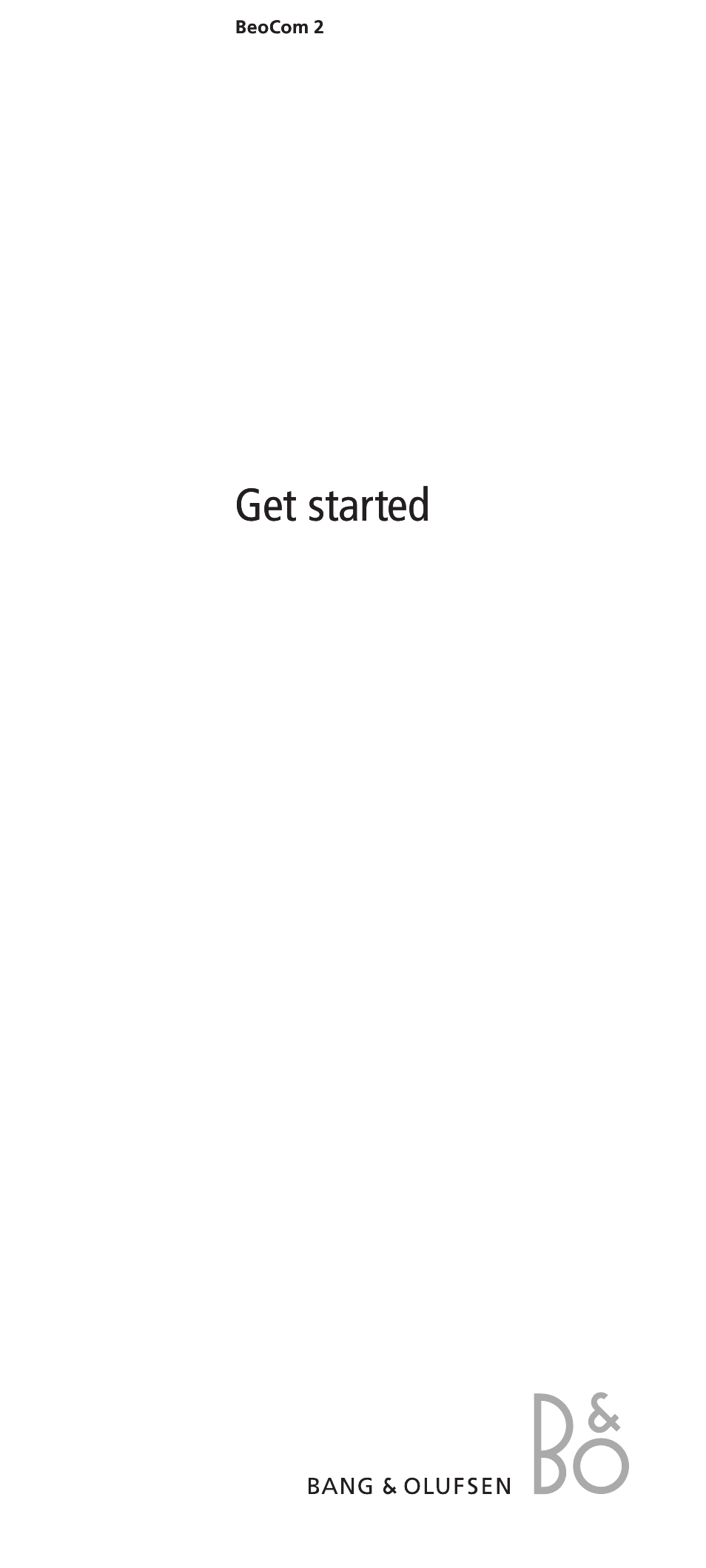 Bang & Olufsen BeoCom 2 - Getting Started User Manual | 20 pages