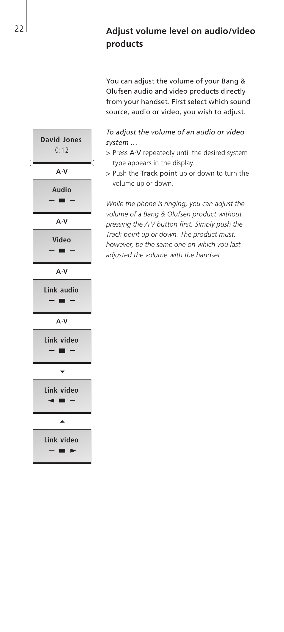 Adjust volume level on audio/video products | Bang & Olufsen BeoCom 2 - User Guide User Manual | Page 22 / 40