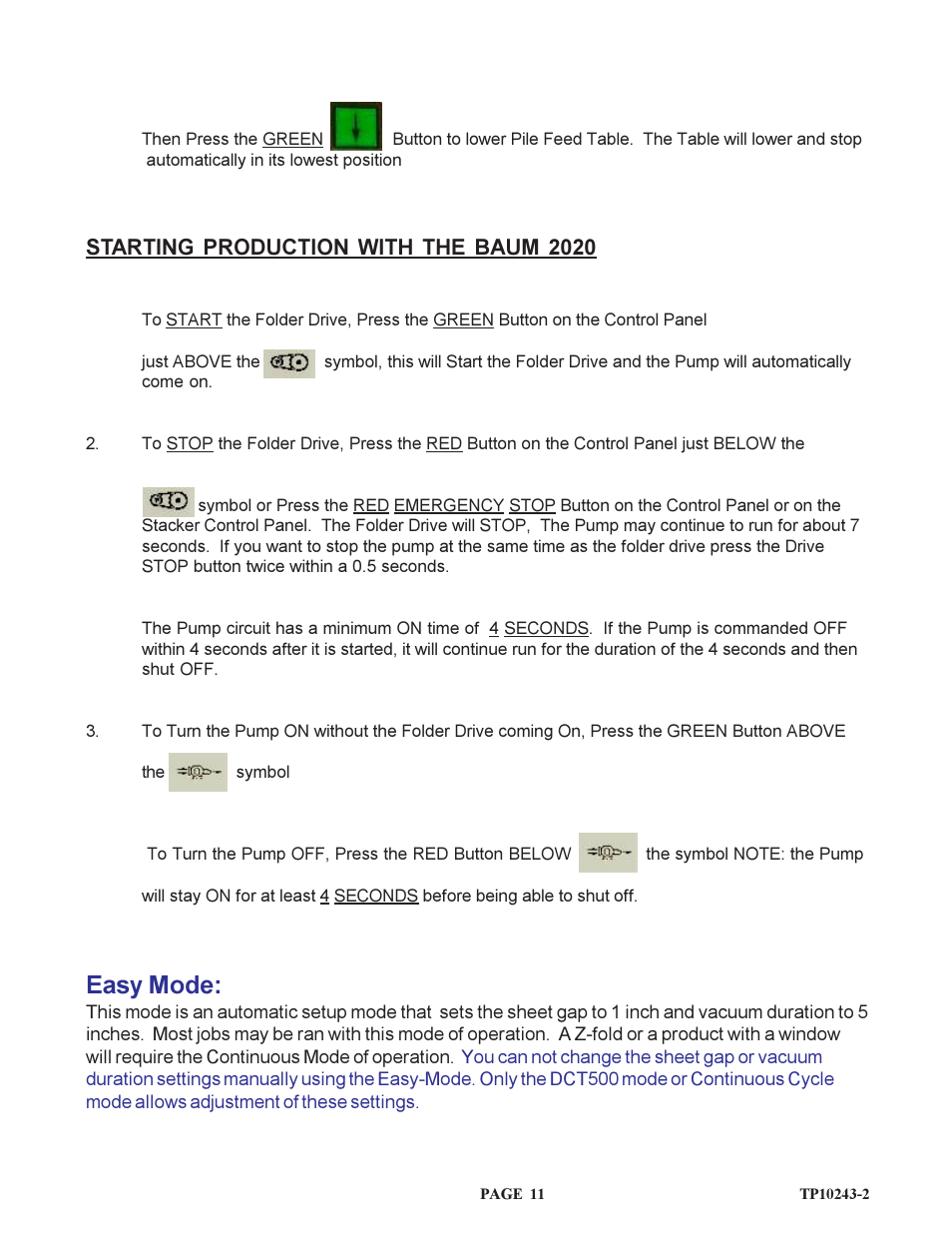 Easy mode, Starting production with the baum 2020 | Baumfolder BAUM20: Pile Folder 1st Station (from 2002 thru 2004) User Manual | Page 11 / 68