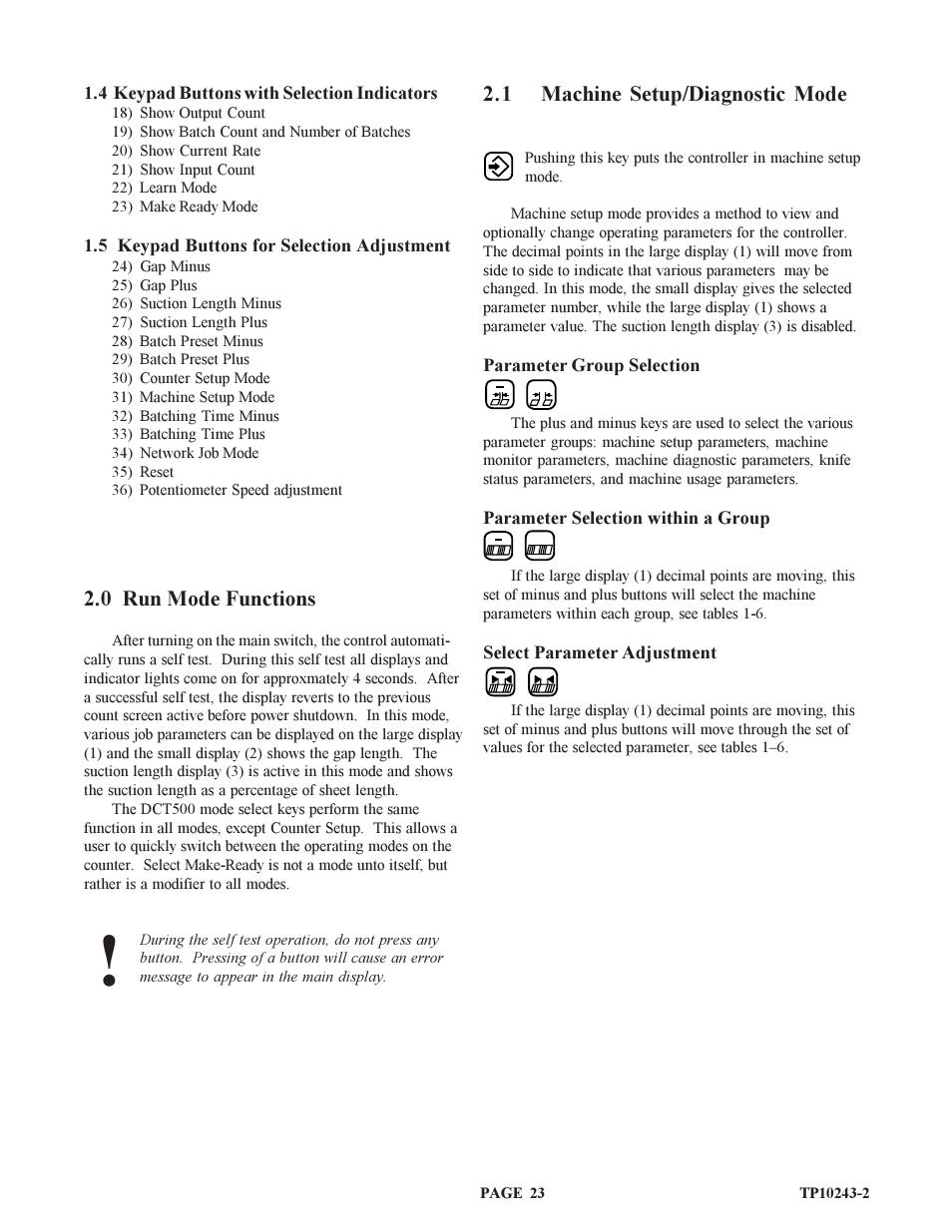 1 machine setup/diagnostic mode, 0 run mode functions | Baumfolder BAUM20: Pile Folder 1st Station (from 2002 thru 2004) User Manual | Page 23 / 68