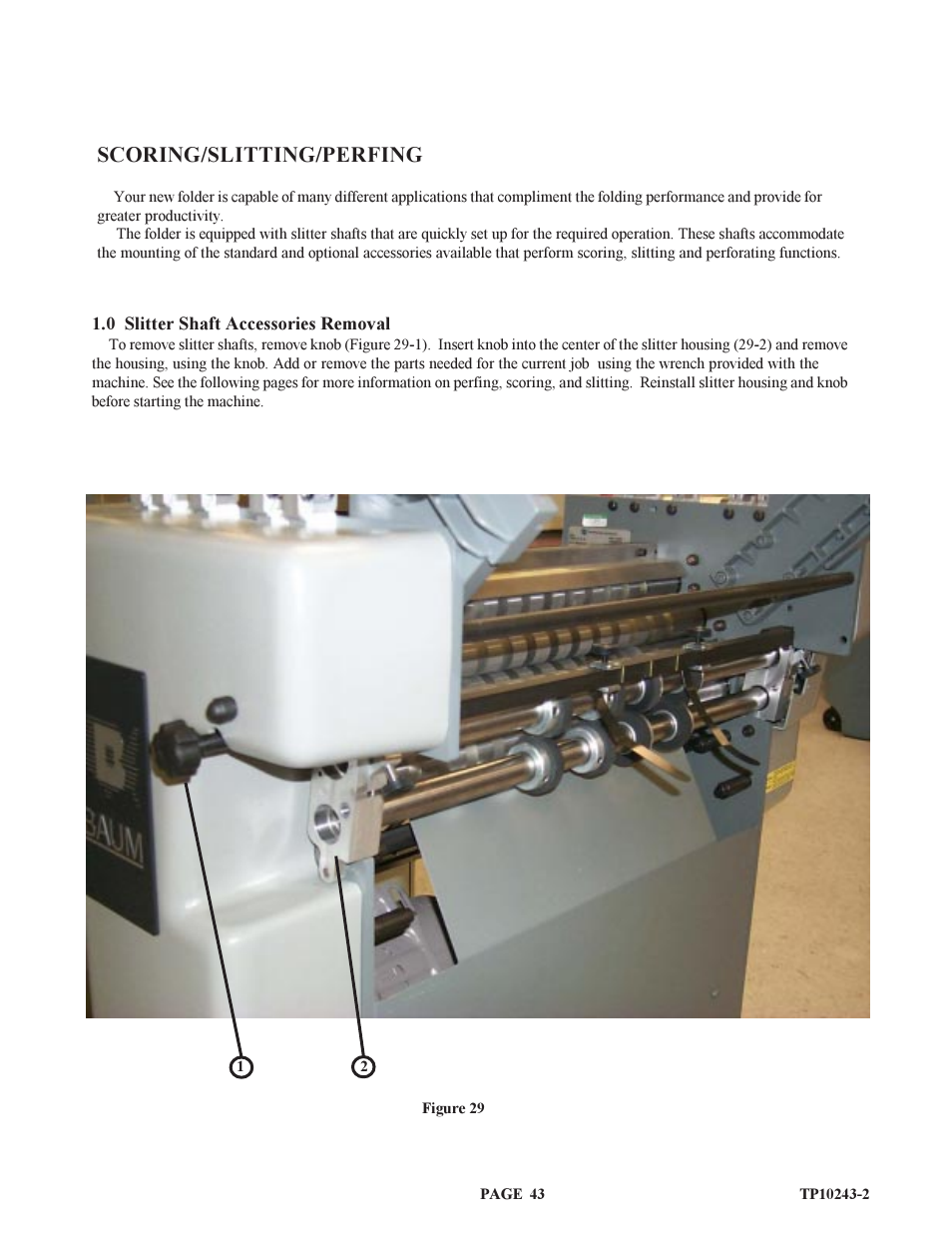Scoring/slitting/perfing | Baumfolder BAUM20: Pile Folder 1st Station (from 2002 thru 2004) User Manual | Page 43 / 68