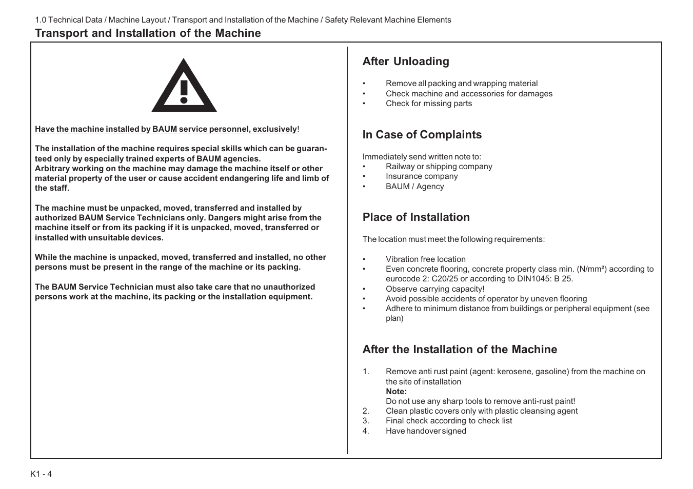 Transport and installation of the machine, After unloading, Place of installation | After the installation of the machine | Baumfolder BaumCut 26.4 (For serials 78D1101 thru current) User Manual | Page 12 / 104