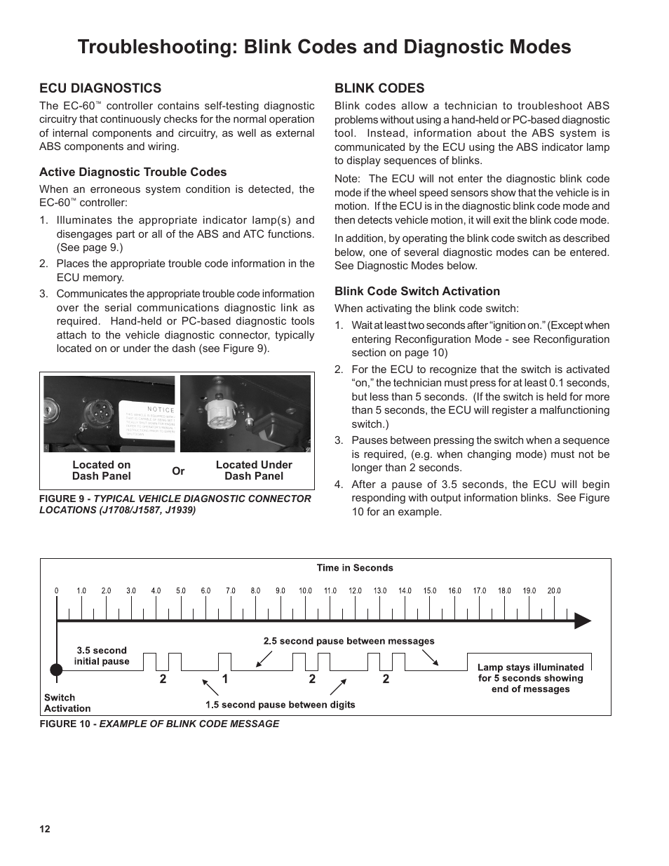 Troubleshooting: blink codes and diagnostic modes | Bendix Commercial Vehicle Systems EC-60 ATC STD/PREM CONTROLLERS User Manual | Page 12 / 44