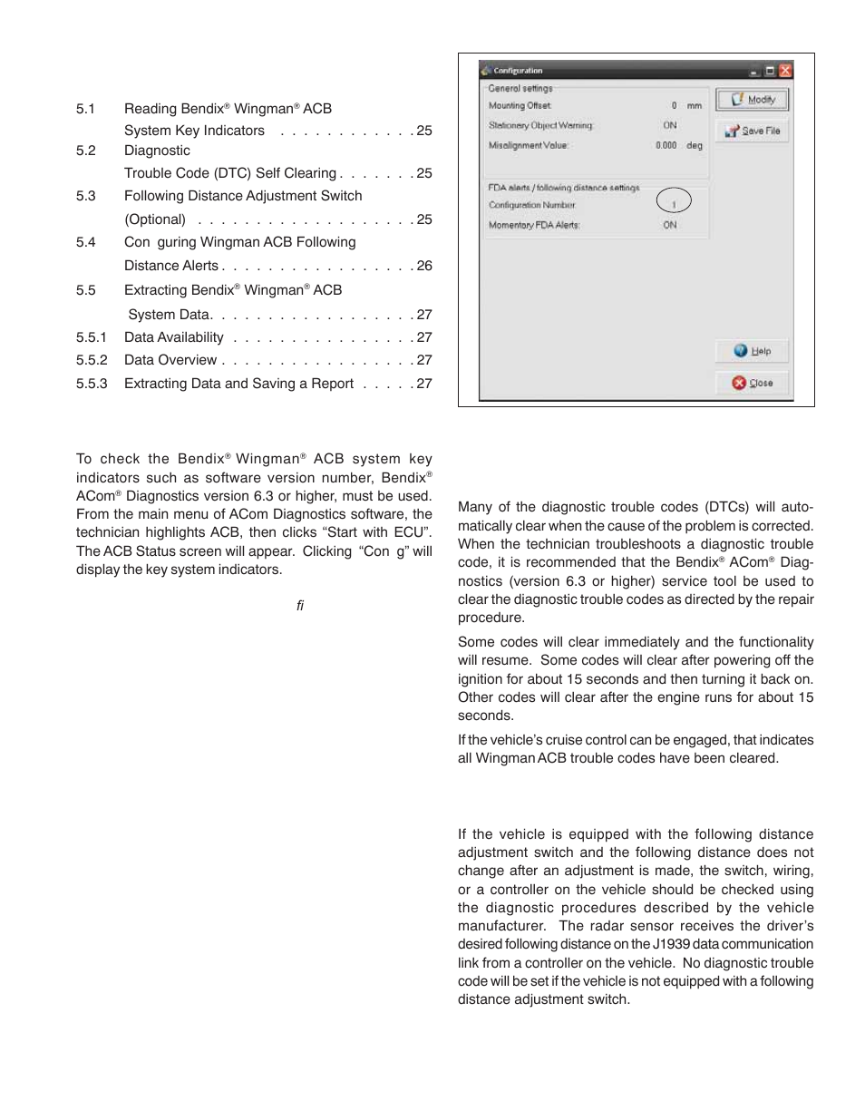1 reading bendix, Wingman, Acb system key indicators | 2 bendix, Acb diagnostic trouble code (dtc) self-clearing, 3 following distance adjustment switch (optional) | Bendix Commercial Vehicle Systems WINGMAN ACB ACTIVE CRUISE W/BRAKING User Manual | Page 25 / 52