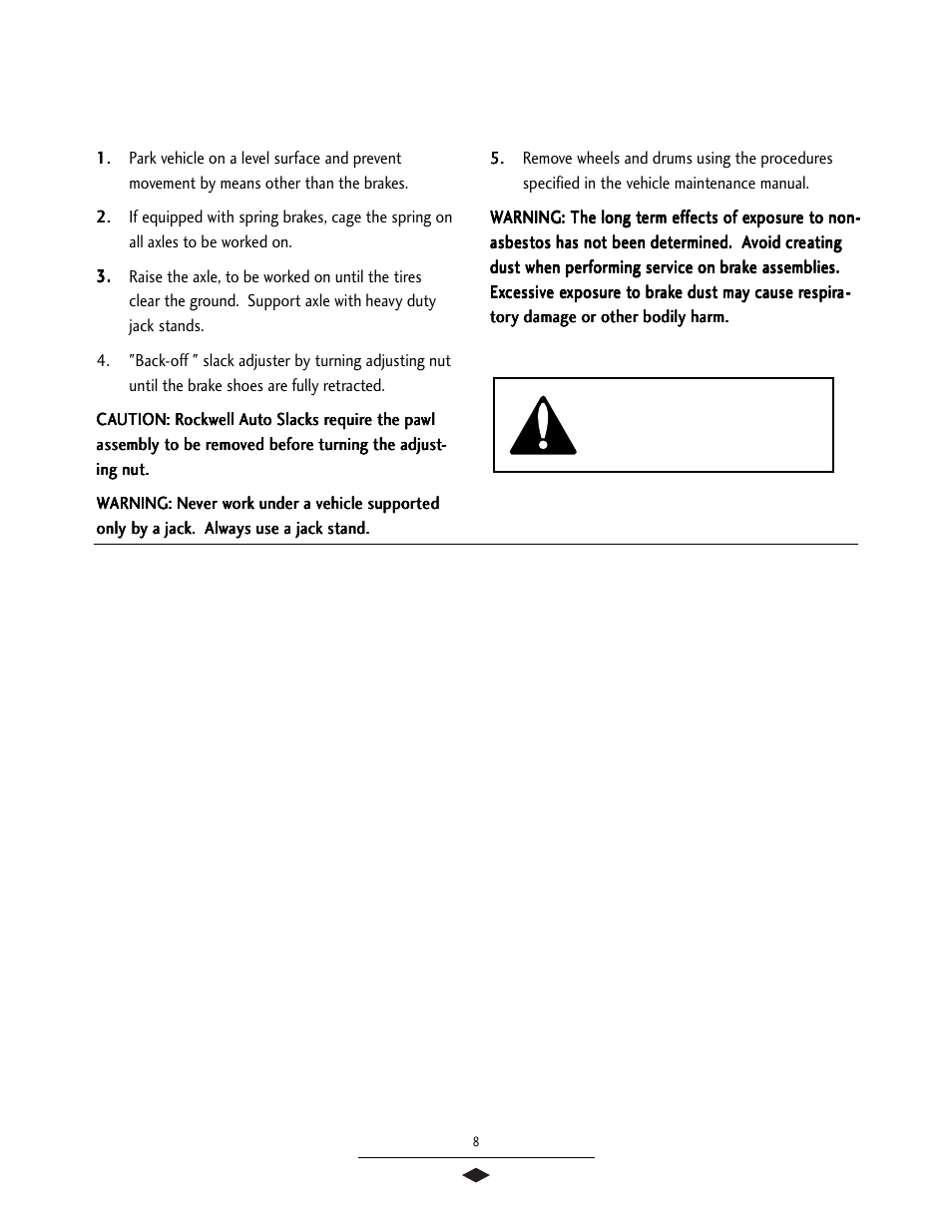 Preventative maintenance, General precautions (continued) | Bendix Commercial Vehicle Systems 16 1/2 SCAM/XTRA LIFE SERV MANUAL User Manual | Page 10 / 26