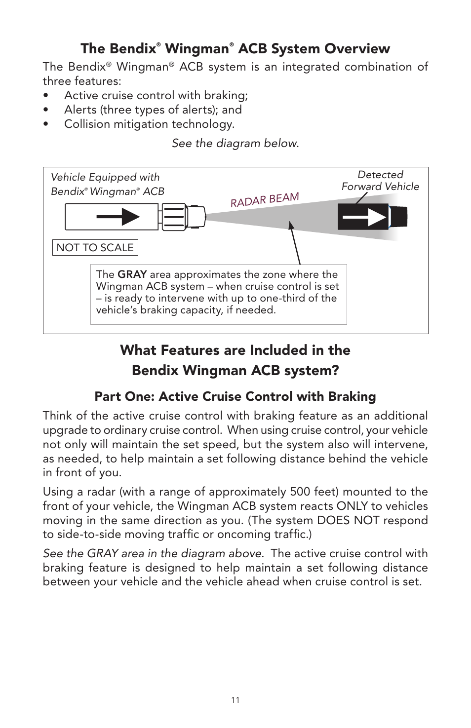 The bendix, Wingman, Acb system overview | Part one: active cruise control with braking | Bendix Commercial Vehicle Systems WINGMAN ACB User Manual | Page 11 / 28