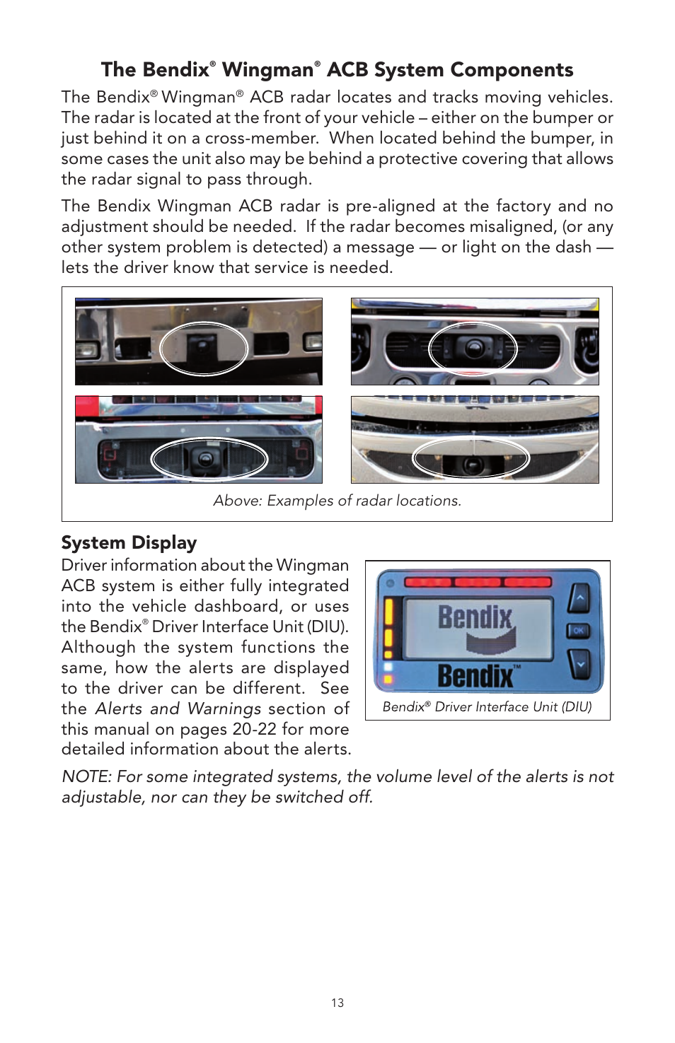 The bendix, Wingman, Acb system components | System display | Bendix Commercial Vehicle Systems WINGMAN ACB User Manual | Page 13 / 28