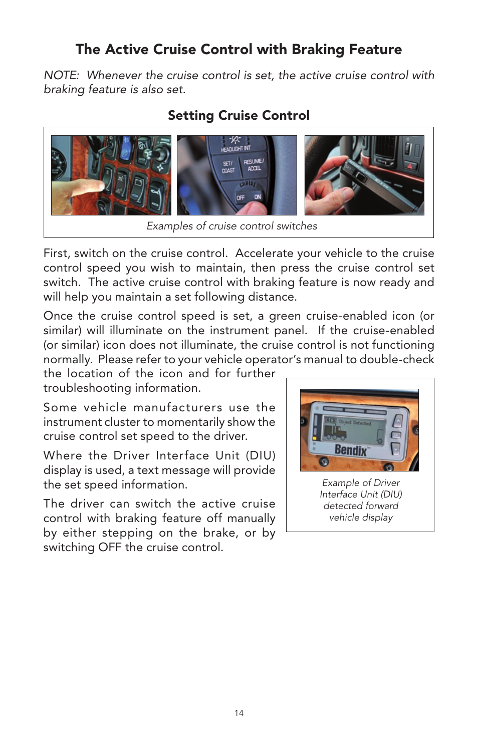 The active cruise control with braking feature, Setting cruise control | Bendix Commercial Vehicle Systems WINGMAN ACB User Manual | Page 14 / 28