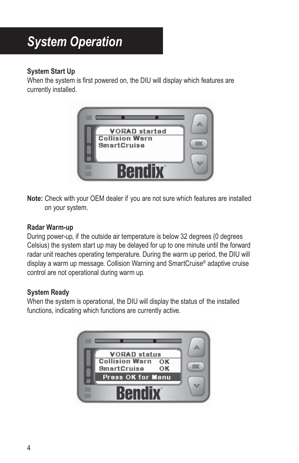 System operation | Bendix Commercial Vehicle Systems VORAD DRIVER User Manual | Page 9 / 30