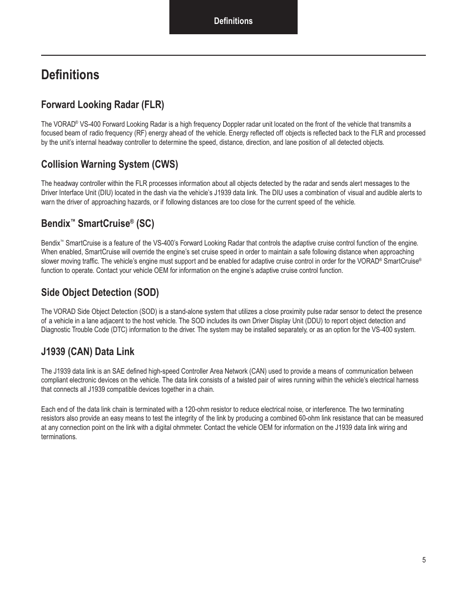 Definitions, Forward looking radar (flr), Collision warning system (cws) | Bendix, Smartcruise, Side object detection (sod), J1939 (can) data link | Bendix Commercial Vehicle Systems VORAD VS-400 INSTALLATION NOTES User Manual | Page 7 / 54