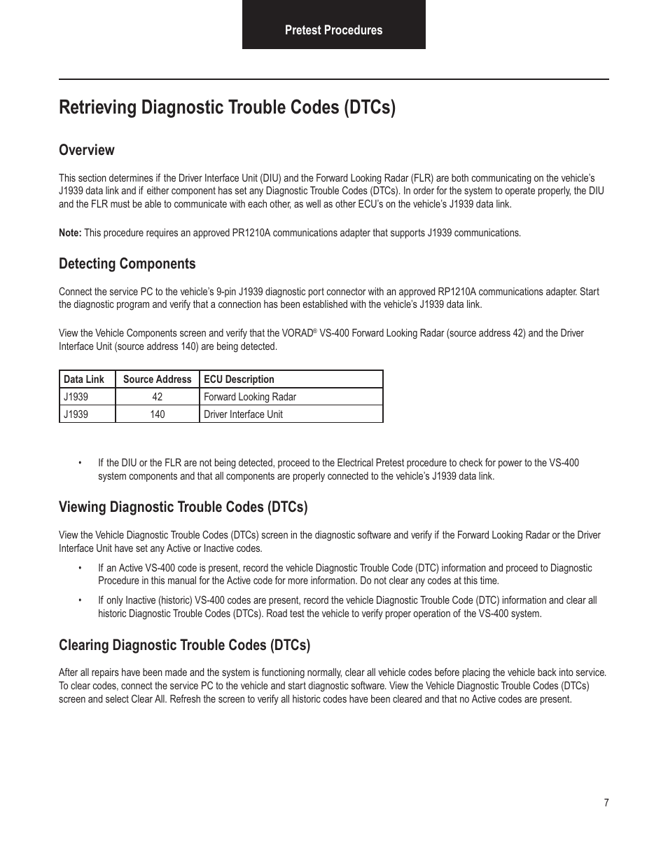 Retrieving diagnostic trouble codes (dtcs), Overview, Detecting components | Viewing diagnostic trouble codes (dtcs), Clearing diagnostic trouble codes (dtcs) | Bendix Commercial Vehicle Systems VORAD VS-400 INSTALLATION NOTES User Manual | Page 9 / 54
