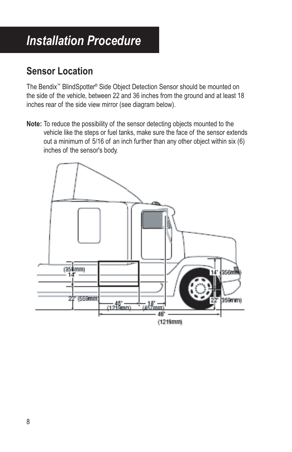 Installation procedure, Sensor location | Bendix Commercial Vehicle Systems BLINDSPOTTER INSTALLATION GUIDE User Manual | Page 10 / 30