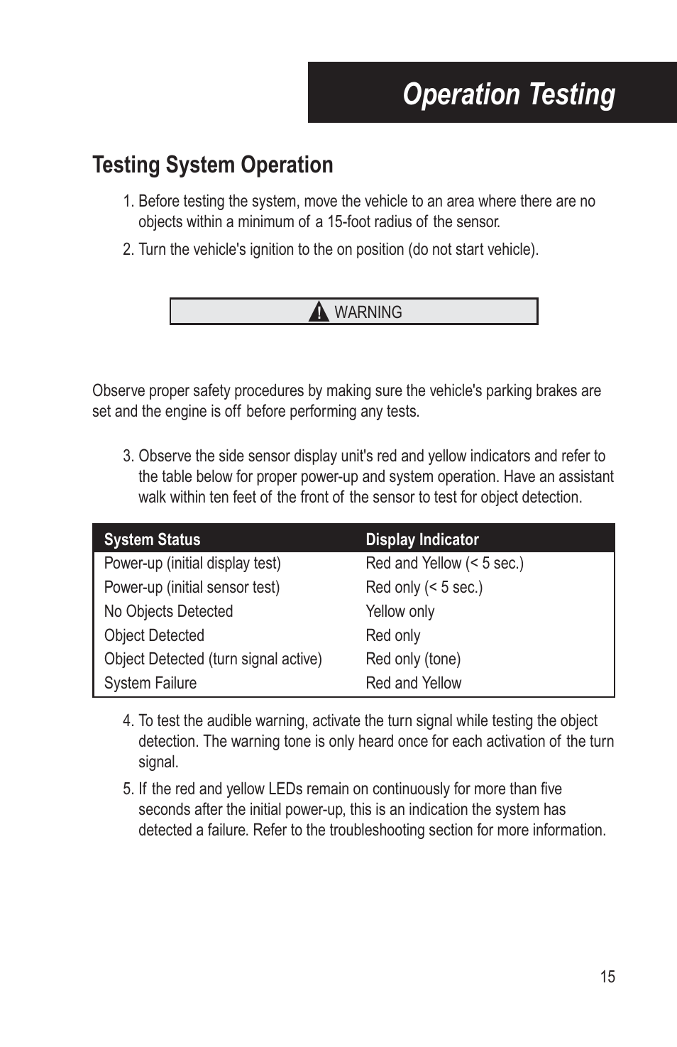 Operation testing, Testing system operation | Bendix Commercial Vehicle Systems BLINDSPOTTER INSTALLATION GUIDE User Manual | Page 17 / 30