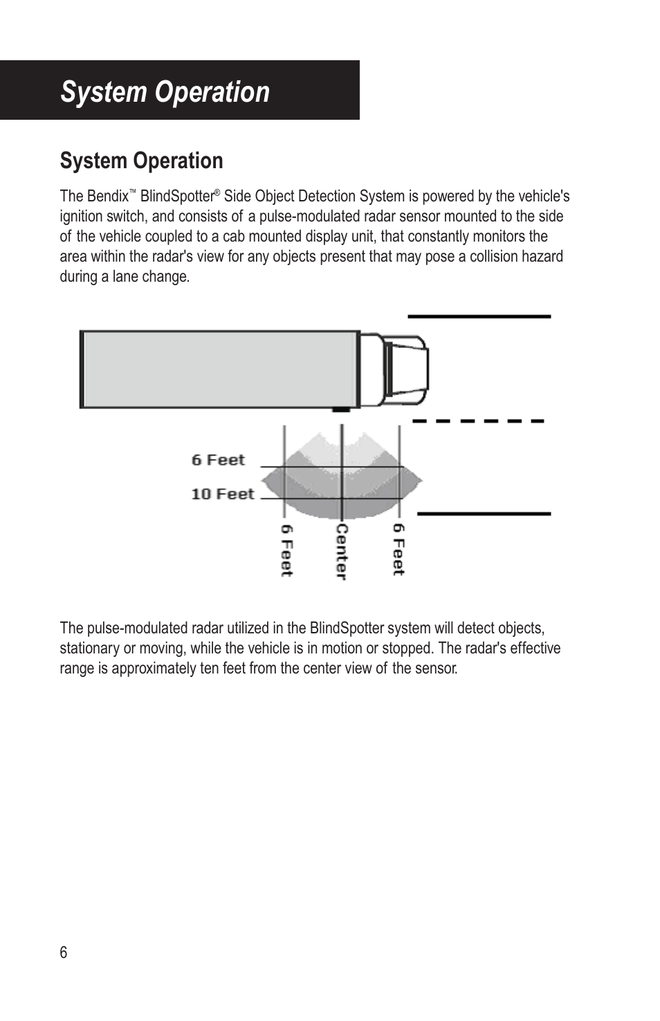 System operation | Bendix Commercial Vehicle Systems BLINDSPOTTER INSTALLATION GUIDE User Manual | Page 8 / 30