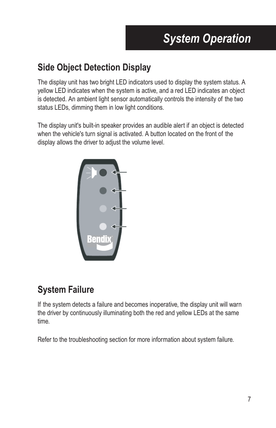 System operation, Side object detection display, System failure | Bendix Commercial Vehicle Systems BLINDSPOTTER INSTALLATION GUIDE User Manual | Page 9 / 30