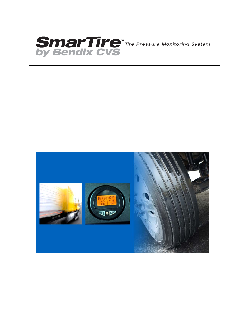 Bendix Commercial Vehicle Systems SMARTIRE TPMS OPERATORS MANUAL User Manual | 80 pages