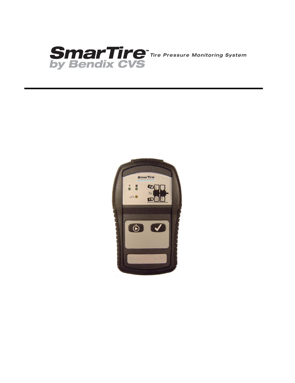 Bendix Commercial Vehicle Systems SMARTIRE TPMS LF TOOL USERS MANUAL User Manual | 8 pages