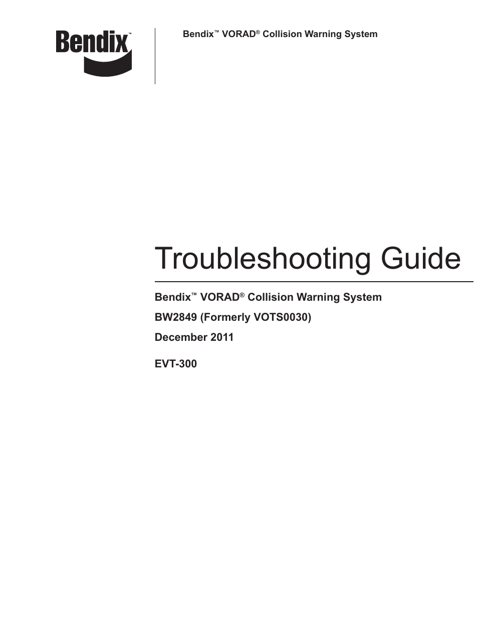 Bendix Commercial Vehicle Systems VORAD EVT-300 TROUBLESHOOTING User Manual | 114 pages