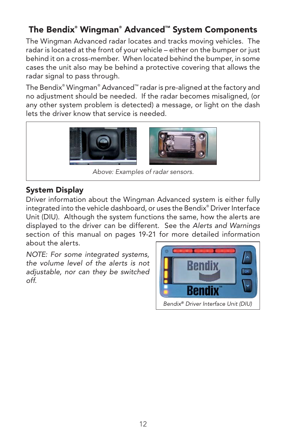 The bendix, Wingman, Advanced | System components, System display | Bendix Commercial Vehicle Systems WINGMAN ADVANCED OPERATORS MANUAL User Manual | Page 12 / 28