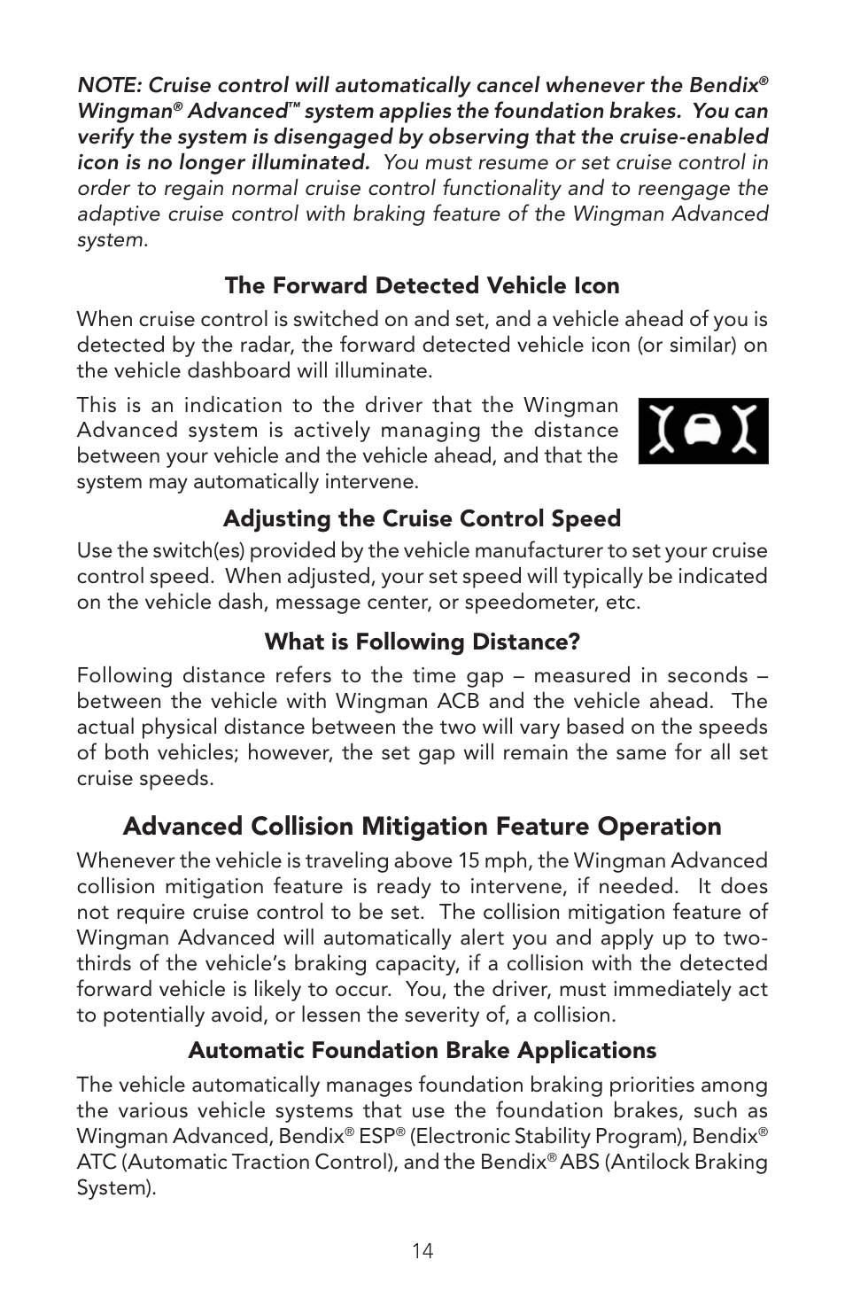 Advanced collision mitigation feature operation, The forward detected vehicle icon, Adjusting the cruise control speed | What is following distance, Automatic foundation brake applications | Bendix Commercial Vehicle Systems WINGMAN ADVANCED OPERATORS MANUAL User Manual | Page 14 / 28