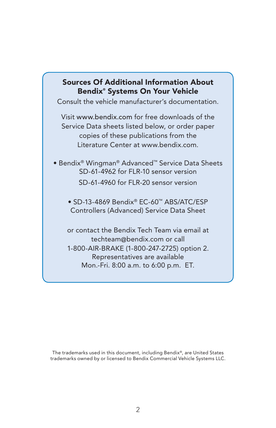 Sources of additional information about bendix, Systems on your vehicle | Bendix Commercial Vehicle Systems WINGMAN ADVANCED OPERATORS MANUAL User Manual | Page 2 / 28