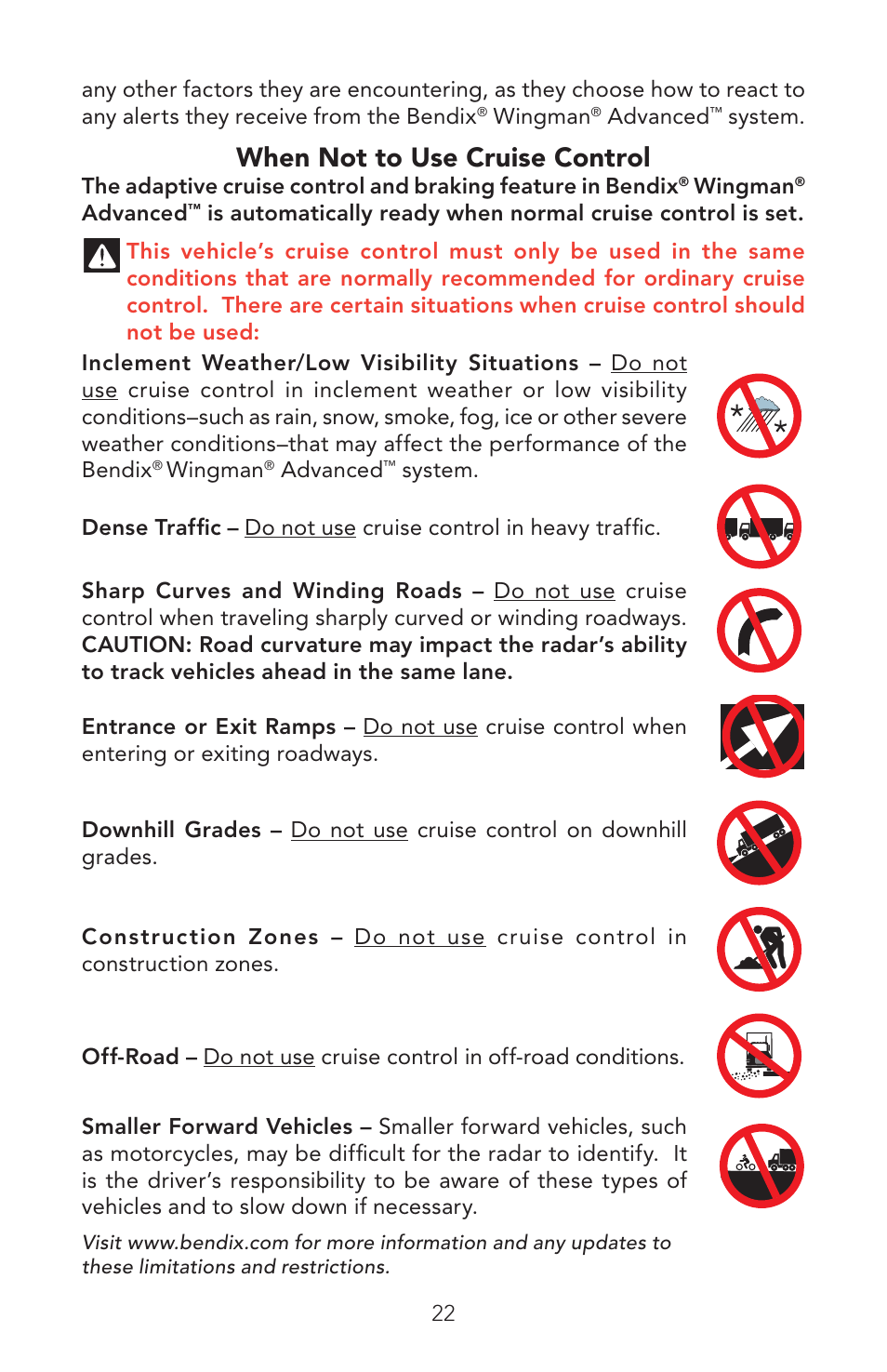 When not to use cruise control | Bendix Commercial Vehicle Systems WINGMAN ADVANCED OPERATORS MANUAL User Manual | Page 22 / 28