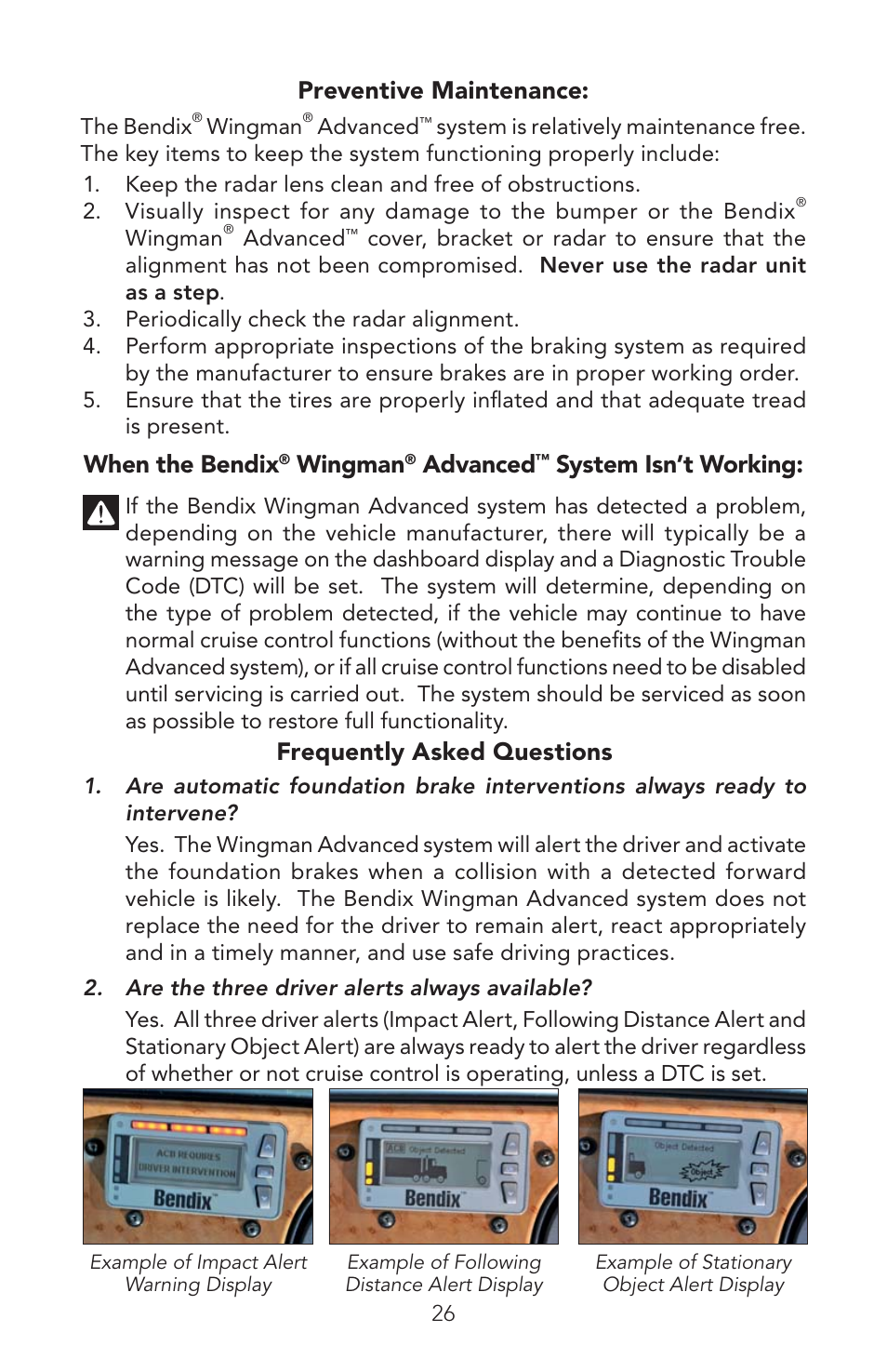 Preventive maintenance, When the bendix, Wingman | Advanced, System isn’t working, Frequently asked questions | Bendix Commercial Vehicle Systems WINGMAN ADVANCED OPERATORS MANUAL User Manual | Page 26 / 28