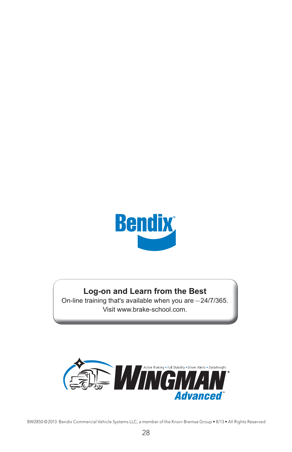 Log-on and learn from the best | Bendix Commercial Vehicle Systems WINGMAN ADVANCED OPERATORS MANUAL User Manual | Page 28 / 28