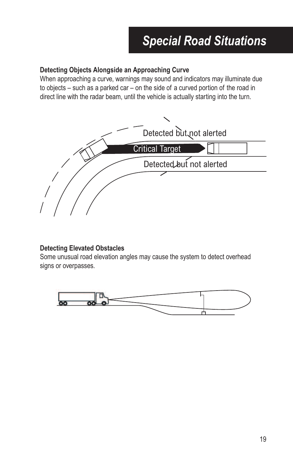 Special road situations | Bendix Commercial Vehicle Systems VORAD EVT-300 DRIVER INSTRUCTIONS User Manual | Page 23 / 36