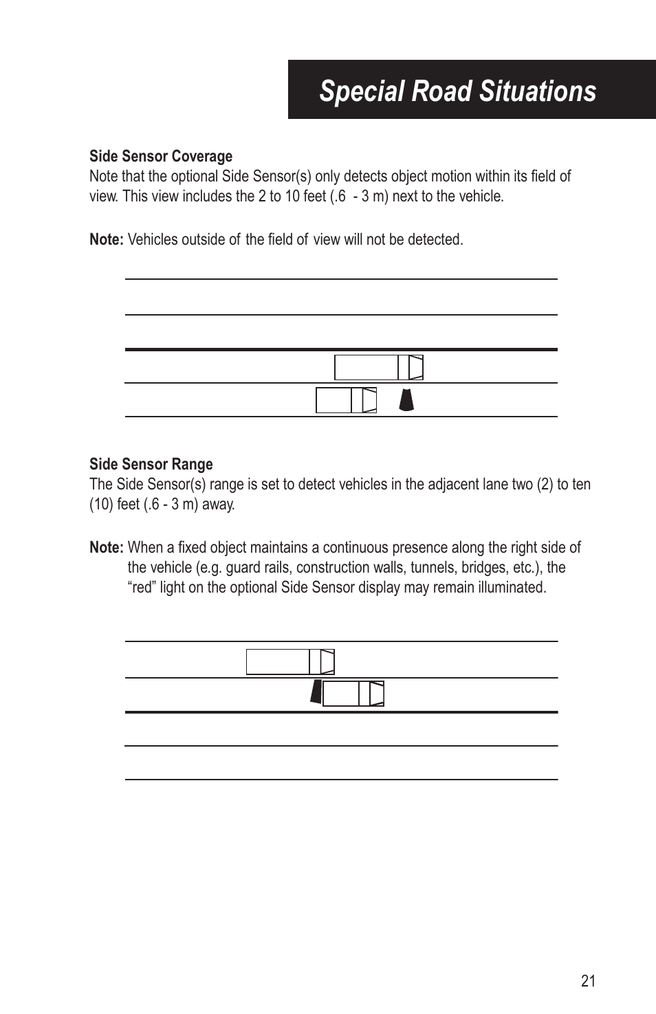 Special road situations | Bendix Commercial Vehicle Systems VORAD EVT-300 DRIVER INSTRUCTIONS User Manual | Page 25 / 36