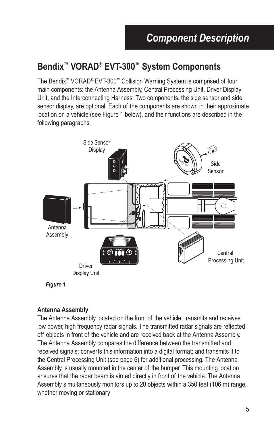 Component description, Bendix, Vorad | Evt-300, System components | Bendix Commercial Vehicle Systems VORAD EVT-300 DRIVER INSTRUCTIONS User Manual | Page 9 / 36