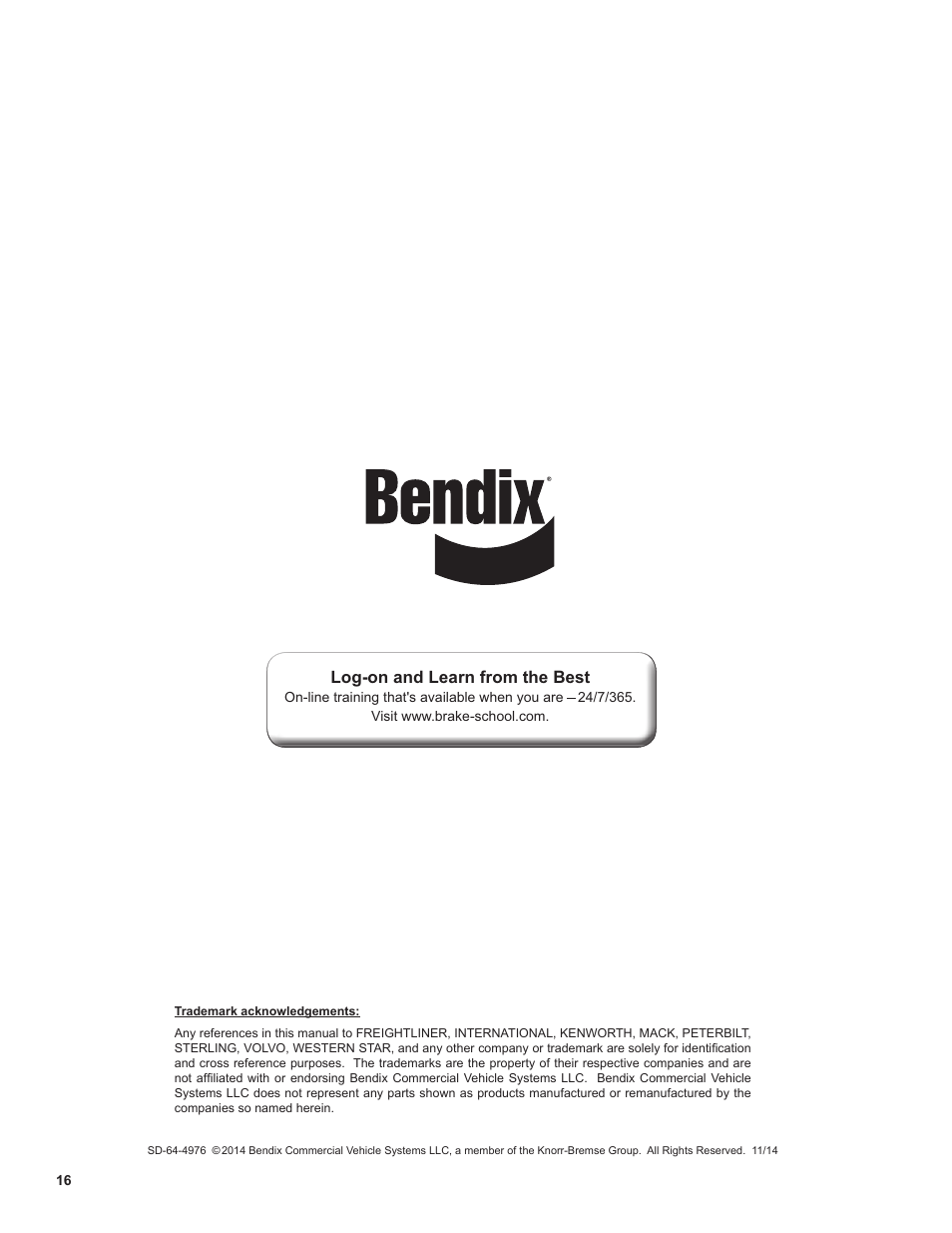 Log-on and learn from the best | Bendix Commercial Vehicle Systems AutoVue LDW by Bendix CVS Service Data Sheet User Manual | Page 16 / 16