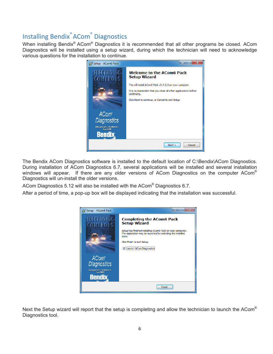 Installing bendix, Acom, Diagnostics | Bendix Commercial Vehicle Systems ACom Diagnostics V.6.7 User Manual | Page 6 / 40
