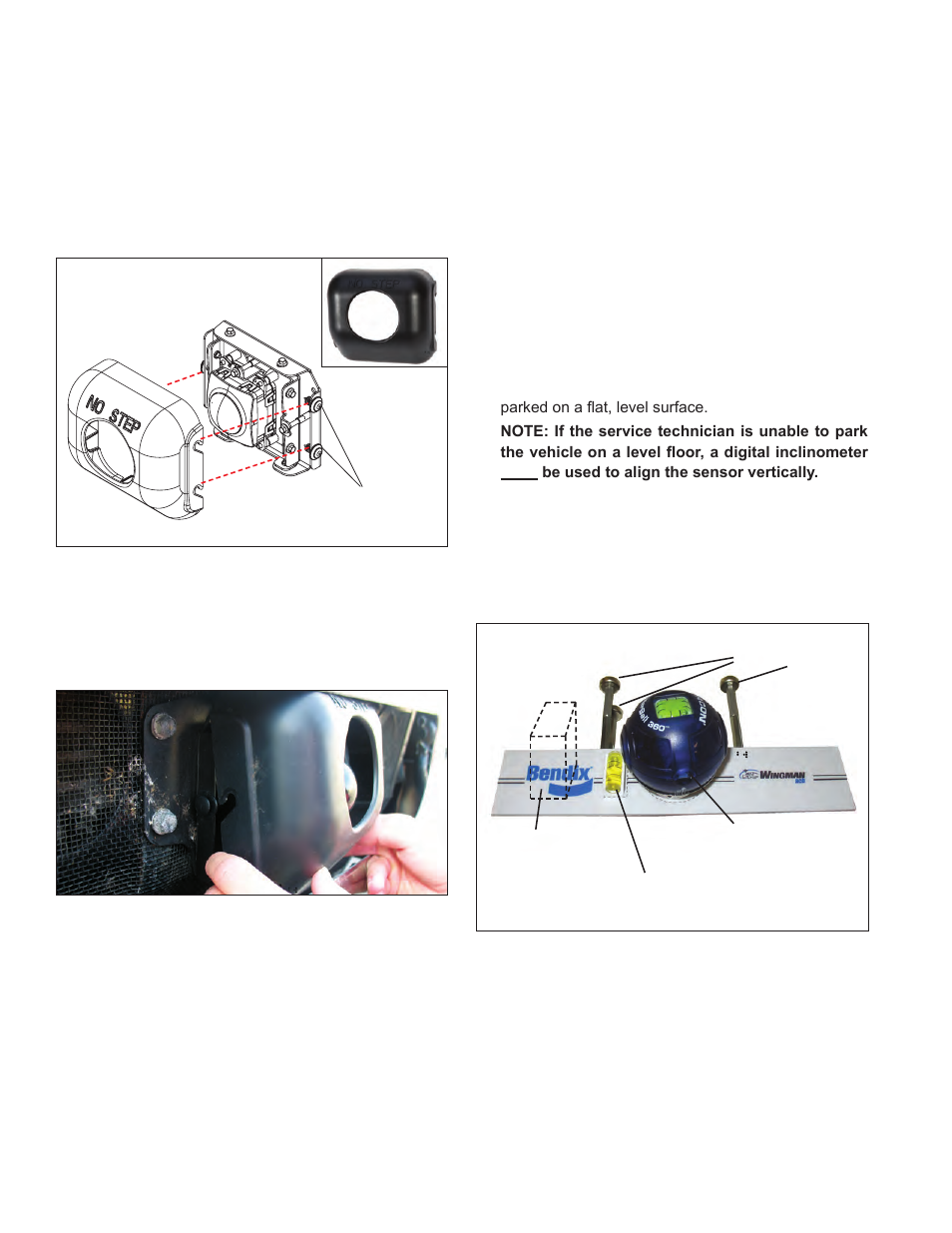 07 check the radar sensor vertical alignment, 04 radar sensor alignment, 05 cover removal | 06 bendix, Alignment tools | Bendix Commercial Vehicle Systems Vertical and Lateral Alignment of Bendix Radar Sensors User Manual | Page 2 / 6